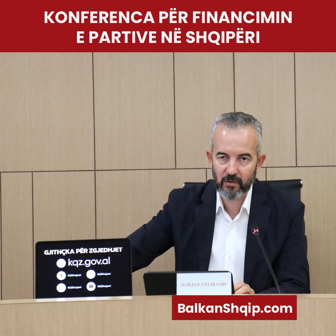 KONFERENCA PËR FINANCIMIN E PARTIVE NË SHQIPËRI