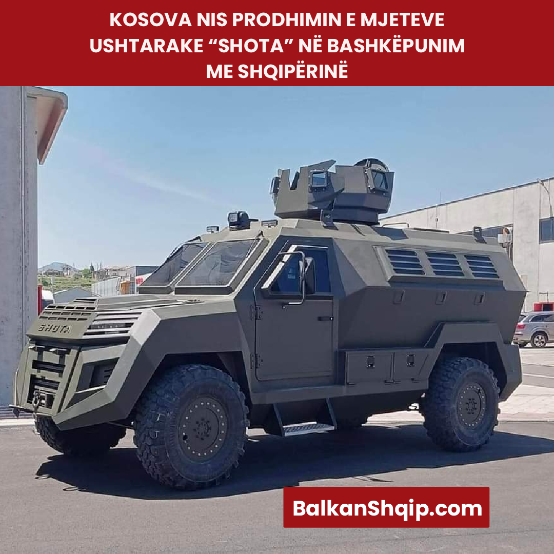KOSOVA NIS PRODHIMIN E MJETEVE USHTARAKE “SHOTA” NË BASHKËPUNIM ME SHQIPËRINË
