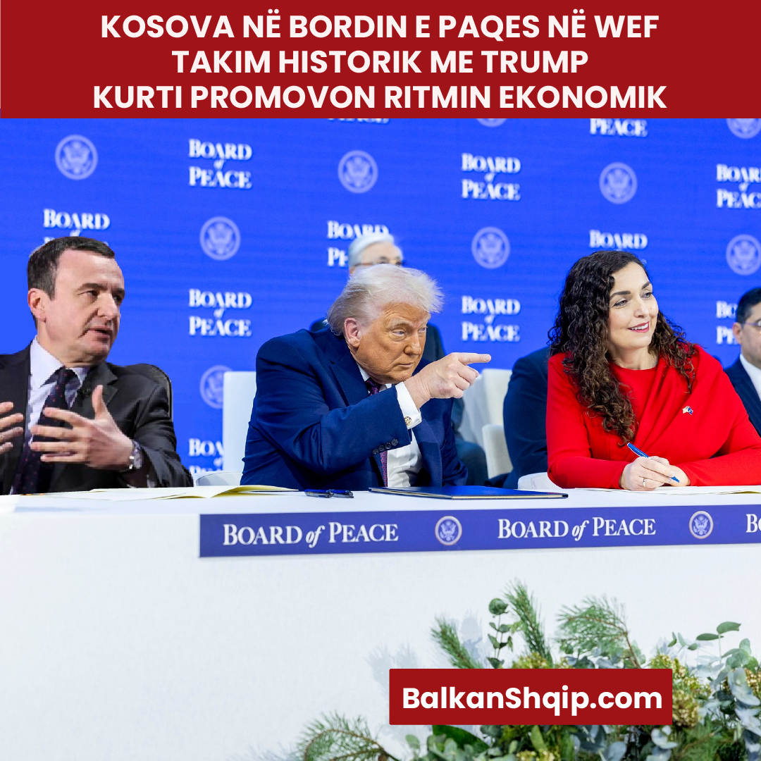 KOSOVA NË BORDIN E PAQES NË WEF, TAKIM HISTORIK ME TRUMP, KURTI PROMOVON RITMIN EKONOMIK
